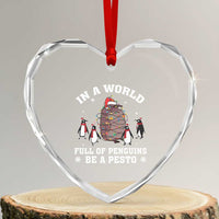 Funny Pesto Xmas Penguin Heart Crystal Glass Ornament In A World Full Of Penguins Be A Pesto Xmas Santa Hat - Wonder Print Shop