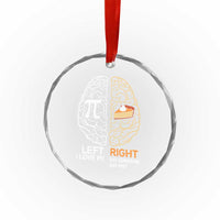 Funny Pi Day Crystal Glass Ornament Left Vs Right Brain Pie Shirt Math Geek Gift - Wonder Print Shop