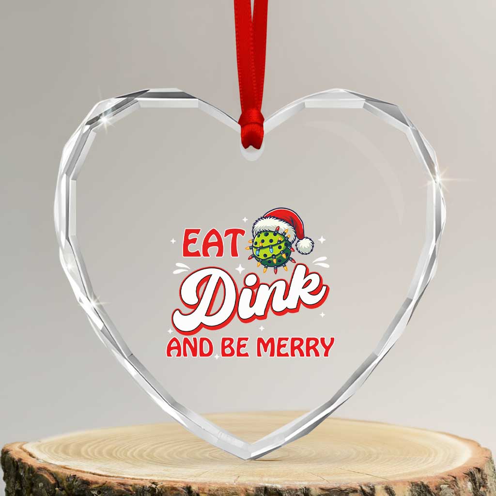 Funny Pickleball Xmas Heart Crystal Glass Ornament Eat Dink And Be Merry - Wonder Print Shop