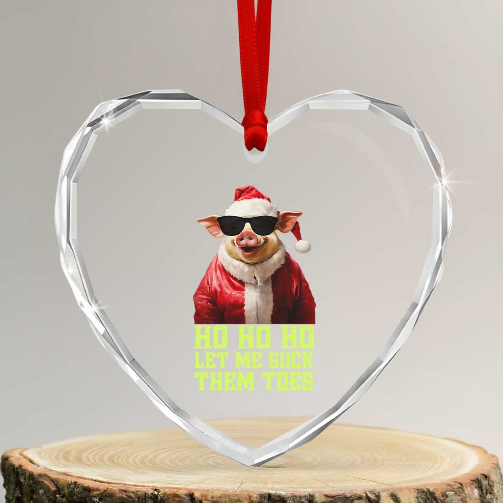 Funny Pig Santa Heart Crystal Glass Ornament Ho Ho Ho Let Me Suck Them Toes Weird Festive Christmas - Wonder Print Shop