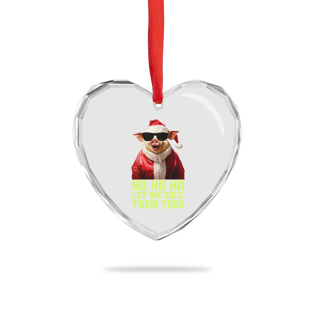 Funny Pig Santa Heart Crystal Glass Ornament Ho Ho Ho Let Me Suck Them Toes Weird Festive Christmas - Wonder Print Shop