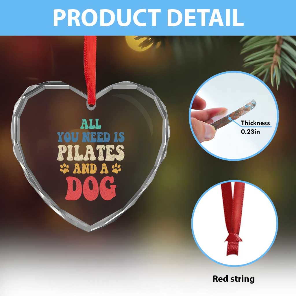 Funny Pilates Dog Lover Heart Crystal Glass Ornament Retro All You Need Is Pilates And A Dog