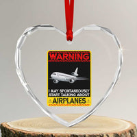 Funny Pilot Heart Crystal Glass Ornament Warning May Spontaneously Talk About Airplanes - Wonder Print Shop