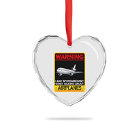 Funny Pilot Heart Crystal Glass Ornament Warning May Spontaneously Talk About Airplanes - Wonder Print Shop