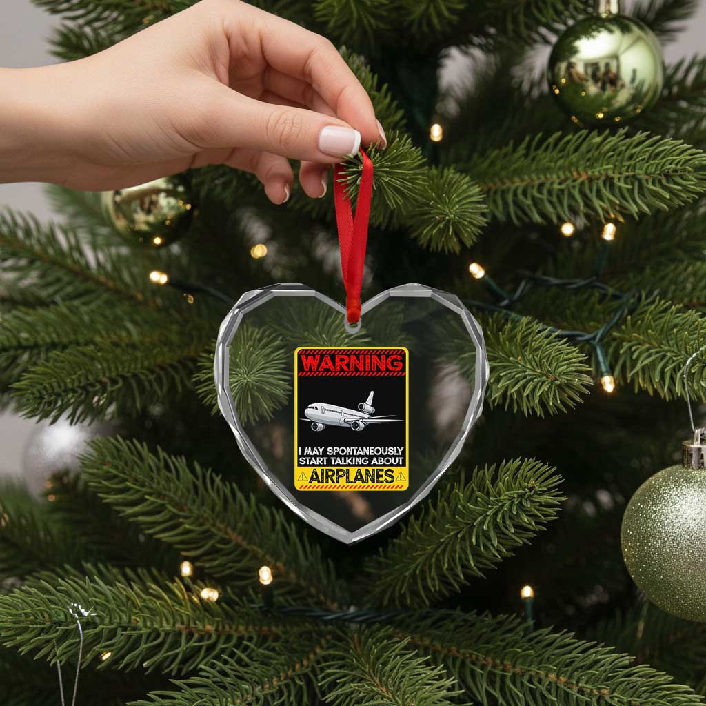 Funny Pilot Heart Crystal Glass Ornament Warning May Spontaneously Talk About Airplanes - Wonder Print Shop