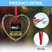 Funny Pilot Heart Crystal Glass Ornament Warning May Spontaneously Talk About Airplanes - Wonder Print Shop