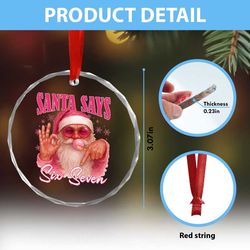 Funny Pink Santa Says Six Seven Crystal Glass Ornament 67 Christmas Meme Gen Alpha - Wonder Print Shop