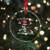 Funny Pirate Crystal Glass Ornament Its All Fun And Games Until Someone Loses An Eye - Wonder Print Shop