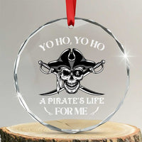 Funny Pirate Crystal Glass Ornament Pirate Life For Me Pirate Skull Buccaneer Freebooter - Wonder Print Shop