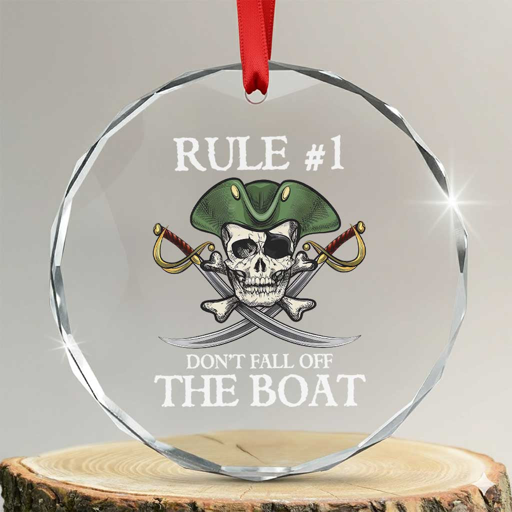 Funny Pirate Crystal Glass Ornament Rule #1 Don't Fall Off The Boat Cruise Party Gift TS02