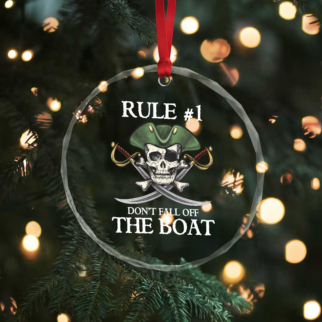 Funny Pirate Crystal Glass Ornament Rule #1 Don't Fall Off The Boat Cruise Party Gift TS02
