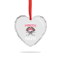 Funny Pirate Girl Heart Crystal Glass Ornament Why Be A Princess When You Can Be A Pirate - Wonder Print Shop