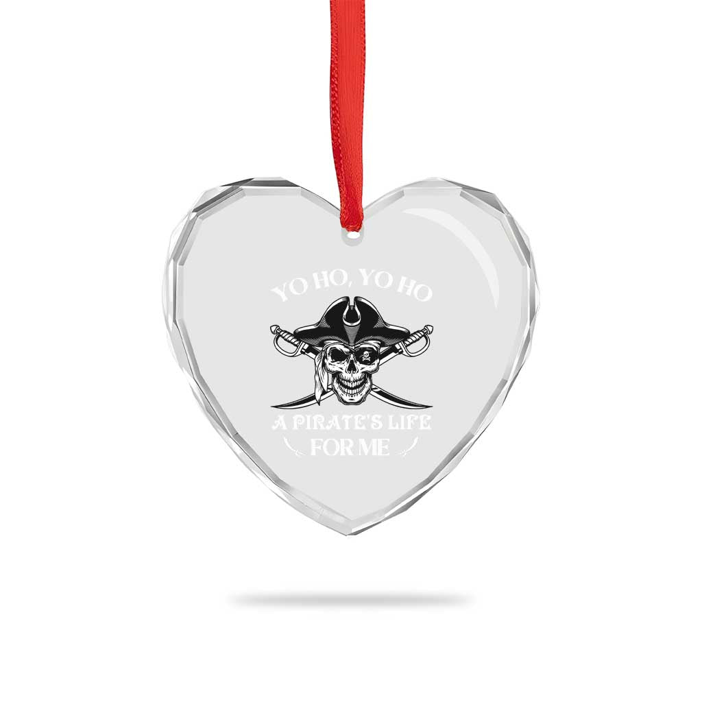 Funny Pirate Heart Crystal Glass Ornament Pirate Life For Me Pirate Skull Buccaneer Freebooter - Wonder Print Shop