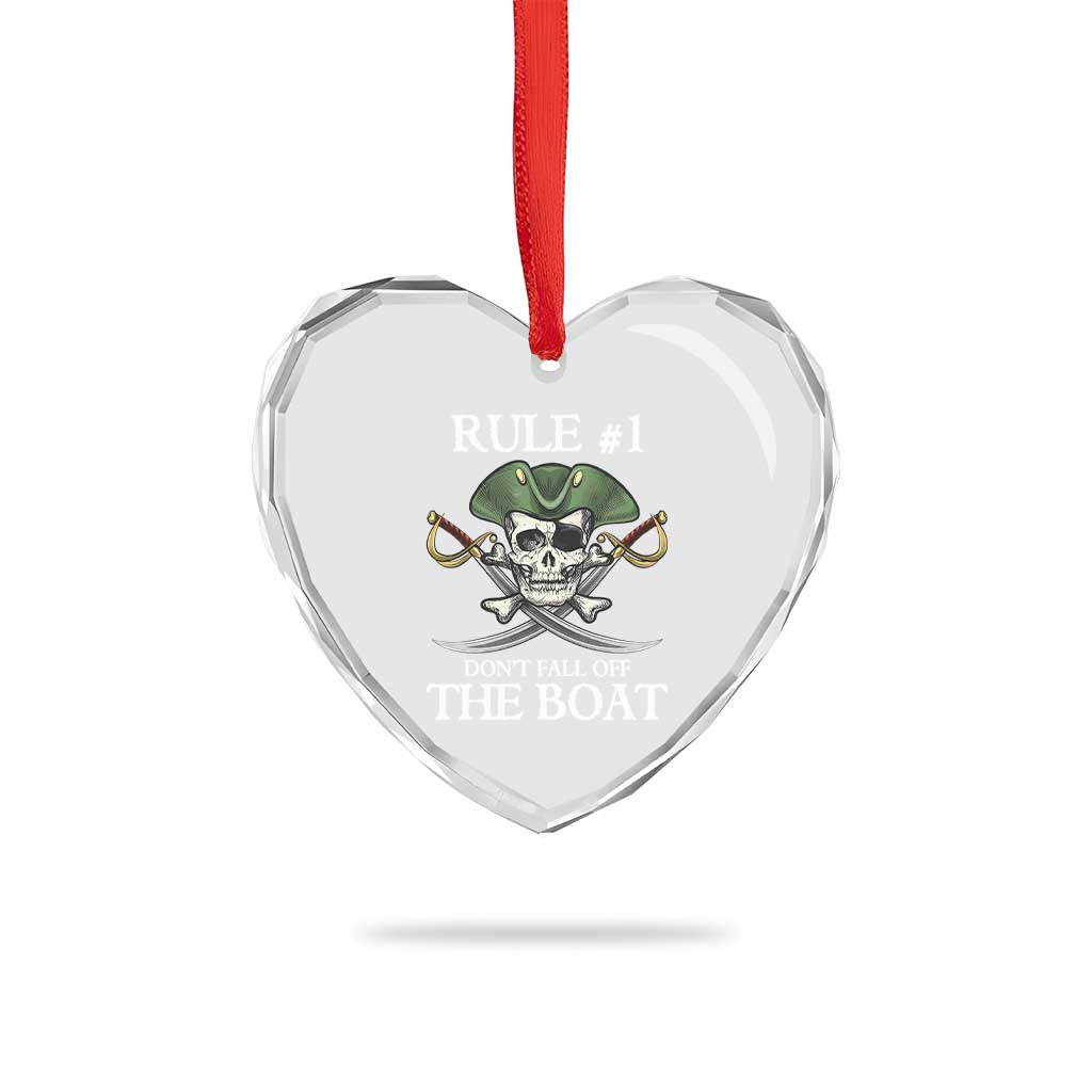 Funny Pirate Heart Crystal Glass Ornament Rule #1 Don't Fall Off The Boat Cruise Party Gift - Wonder Print Shop