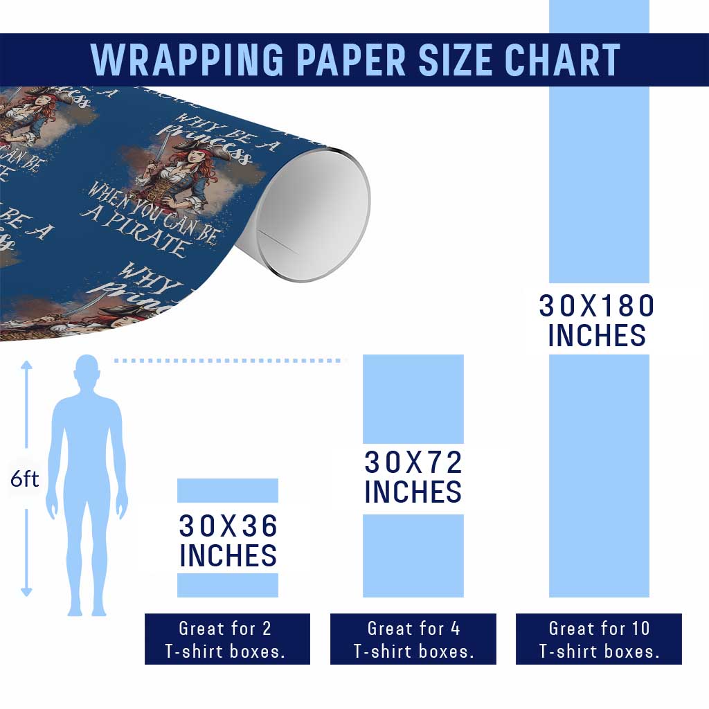 Funny Pirate Wrapping Paper Roll Why Be A Princess When You Can Be A Pirate - Wonder Print Shop