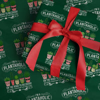 Funny Plantaholic Wrapping Paper Roll Im On My Way To Get More Plants - Wonder Print Shop