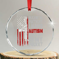 Funny Please Be Patient I Have Autism And A Gun In My Pocket Crystal Glass Ornament Autism Awareness Vintage American Flag
