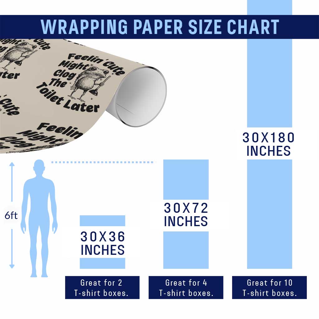 Funny Plumber Frog Gift Wrapping Paper Roll Feeling Cute Might Clog The Toilet Later
