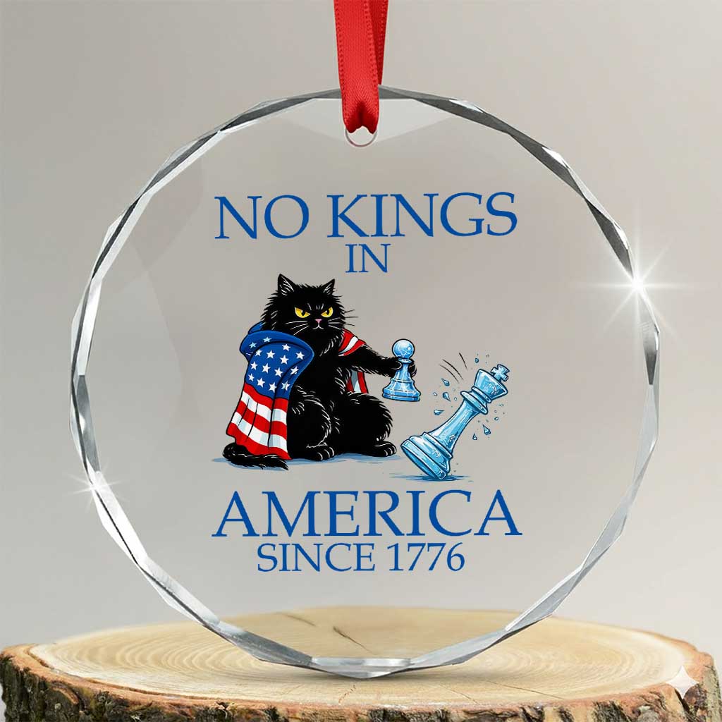 Funny Protest Chess Cat No Kings In America Crystal Glass Ornament Political Humor Gift