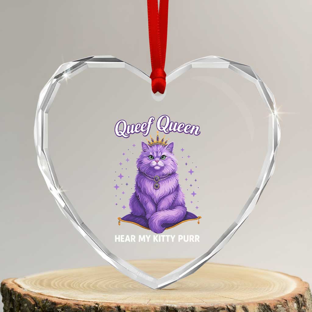 Funny Queef Queen Cat Heart Crystal Glass Ornament Hear My Kitty Purr Inappropriate Dirty Adult Humor - Wonder Print Shop