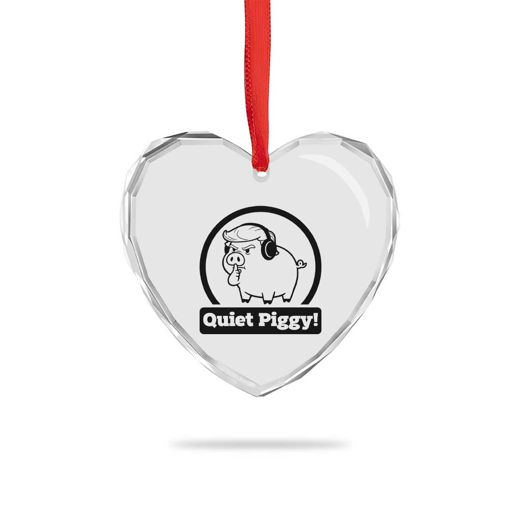 Funny Quiet Quiet Piggy Meme Heart Crystal Glass Ornament Anti Fascist Political Parody Gift - Wonder Print Shop