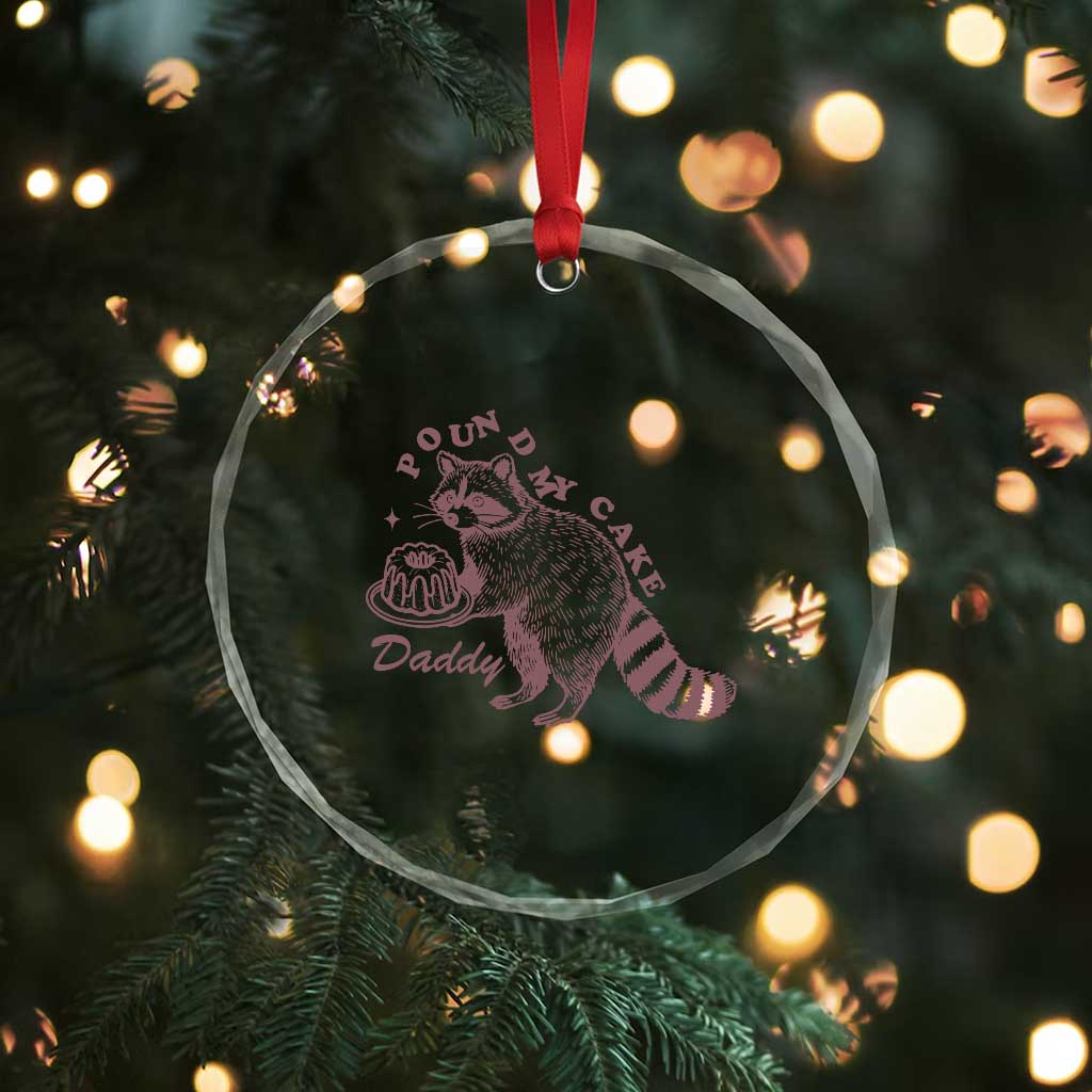 Funny Raccoon Adult Humor Gag Gift Crystal Glass Ornament Pound My Cake Daddy
