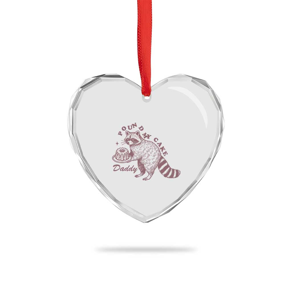 Funny Raccoon Adult Humor Gag Gift Heart Crystal Glass Ornament Pound My Cake Daddy