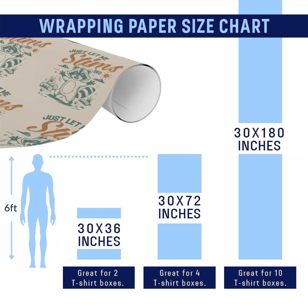 Funny Raccoon Autism Awareness Wrapping Paper Roll Just Let Me Stim Bro - Wonder Print Shop