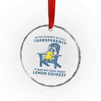 Funny Raccoon Crystal Glass Ornament In The Interest Of Full Transparency It Was Not Easy Peasy Lemon Squeezy - Wonder Print Shop