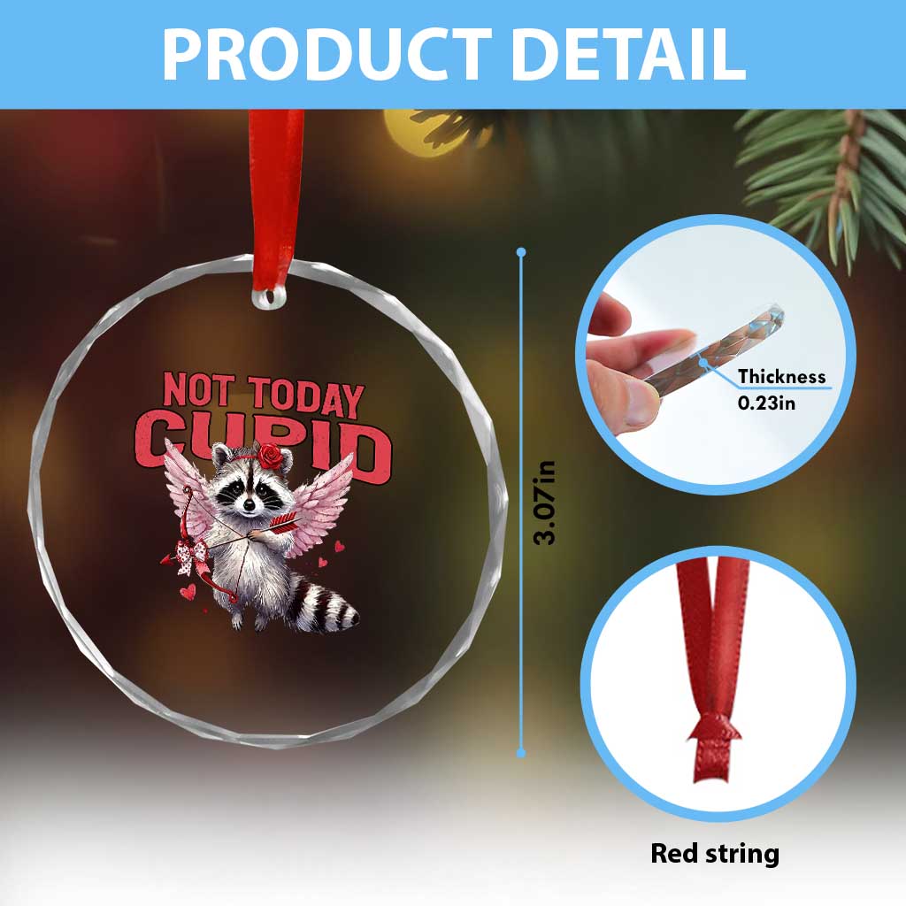 Funny Raccoon Cupid Anti Valentine Crystal Glass Ornament Not Today Cupid