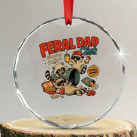 Funny Raccoon Dad Crystal Glass Ornament Feral Dad Club Fathers Day Gift