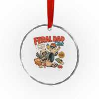 Funny Raccoon Dad Crystal Glass Ornament Feral Dad Club Fathers Day Gift