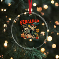 Funny Raccoon Dad Crystal Glass Ornament Feral Dad Club Fathers Day Gift