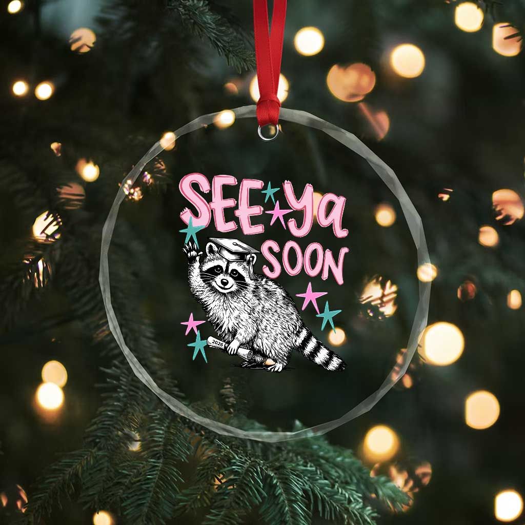 Funny Raccoon Graduation Crystal Glass Ornament Senior Grad 2026 See Ya Soon