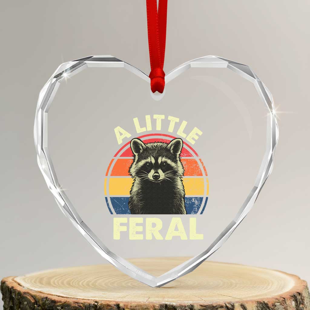 Funny Raccoon Heart Crystal Glass Ornament A Little Feral Trash Panda Meme Retro - Wonder Print Shop