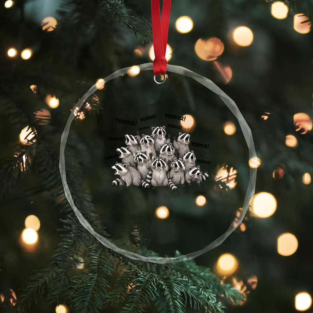 Funny Raccoon Mama Life Crystal Glass Ornament Motherhood Chaos Trash Panda