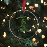 Funny Raccoon Meme Crystal Glass Ornament Sometimes When I Close My Eyes I Cant See Vintage Trash Panda