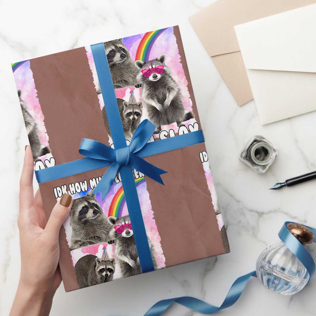 Funny Raccoon Meme Wrapping Paper Roll Idk How Much Longer I Can Slay