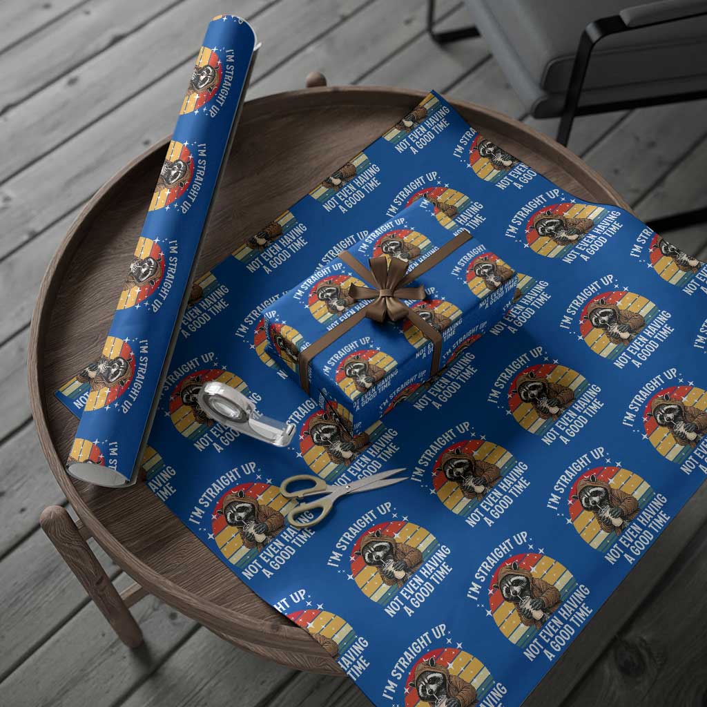 Funny Raccoon Meme Wrapping Paper Roll I Am Straight Up Not Even Having A Good Time - Wonder Print Shop