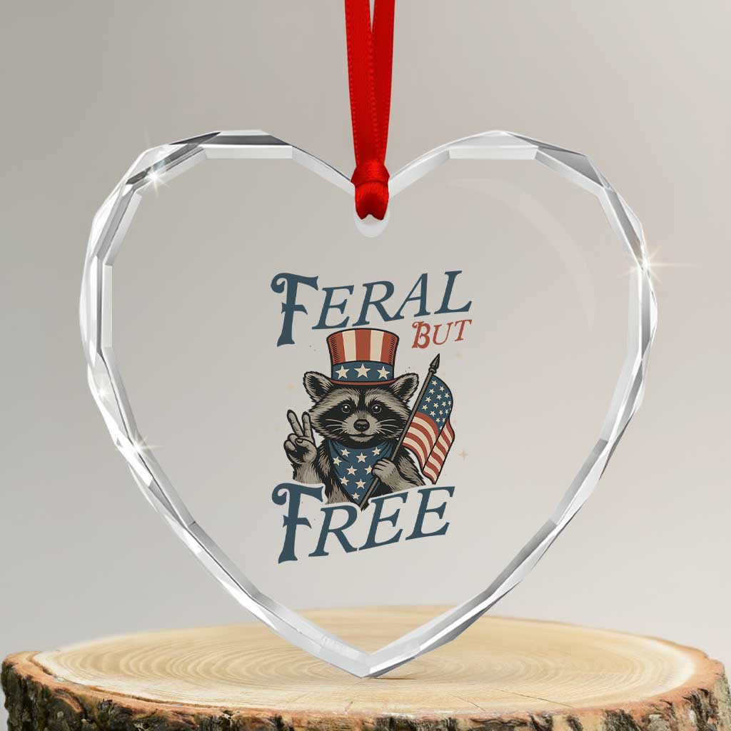 Funny Raccoon Patriotic Heart Crystal Glass Ornament Feral But Free 4th Of July American Flag - Wonder Print Shop