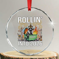Funny Raccoon Rollin Into 2026 Crystal Glass Ornament Happy New Year Dumpster Fire - Wonder Print Shop