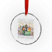Funny Raccoon Rollin Into 2026 Crystal Glass Ornament Happy New Year Dumpster Fire - Wonder Print Shop
