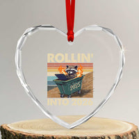 Funny Raccoon Rollin Into 2026 Heart Crystal Glass Ornament New Year Dumpster Fire - Wonder Print Shop