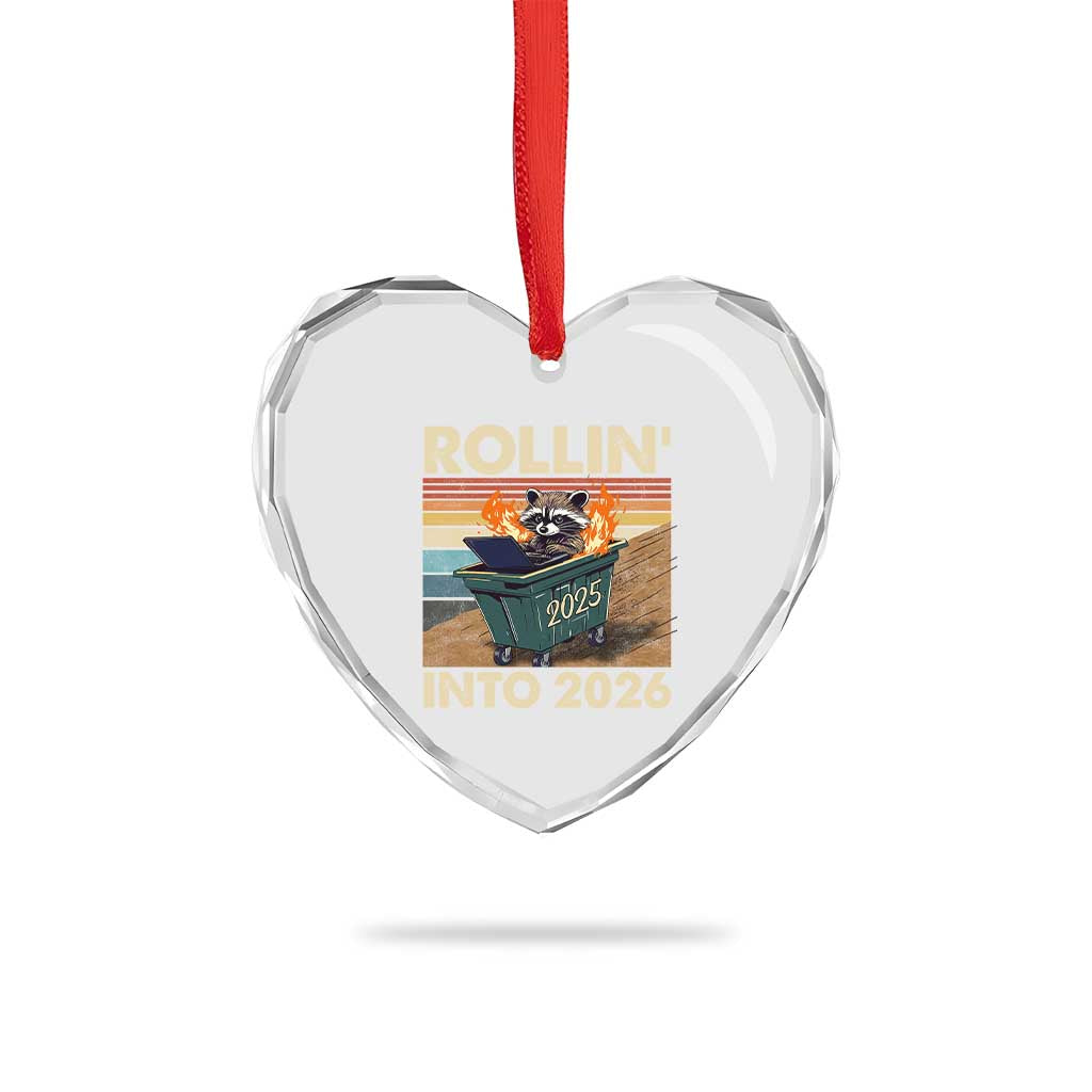 Funny Raccoon Rollin Into 2026 Heart Crystal Glass Ornament New Year Dumpster Fire - Wonder Print Shop