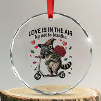 Funny Raccoon Scooter Anti Valentine Crystal Glass Ornament Love Is In The Air Try Not To Breathe - Wonder Print Shop