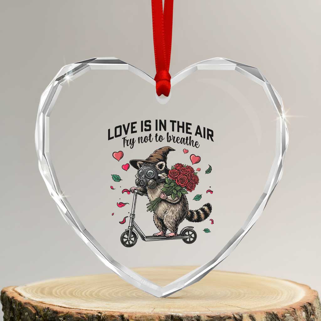 Funny Raccoon Scooter Anti Valentine Heart Crystal Glass Ornament Love Is In The Air Try Not To Breathe - Wonder Print Shop