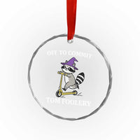Funny Raccoon Scooter Meme Crystal Glass Ornament Off To Commit Tom Foolery - Wonder Print Shop