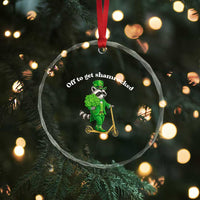 Funny Raccoon St Patricks Day Meme Crystal Glass Ornament Off To Get Shamrocked