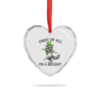 Funny Raccoon St Patricks Day Meme Heart Crystal Glass Ornament First Of All I Am Delight