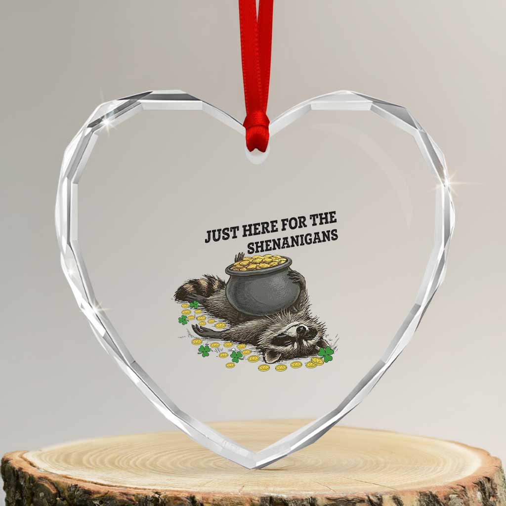 Funny Raccoon St Patricks Day Meme Heart Crystal Glass Ornament Just Here For The Shenanigans